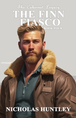 The Cabernet Legacy - Book 4 - The Finn Fiasco