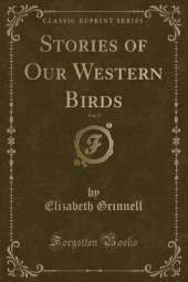 Stories of Our Western Birds, Vol. 9 (Classic Reprint)