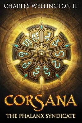 Corsana: The Phalanx Syndicate