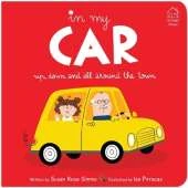 In my Car: Up, Down and All Around the Town
