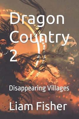 Dragon Country 2: Disappearing Villages