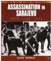 Days That Shook the World: Assassination In Sarajevo