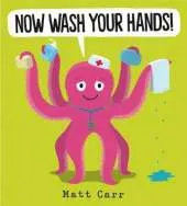 Now Wash Your Hands!