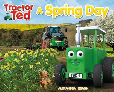 Tractor Ted A Spring Day: Explore the farm in Spring with Tractor Ted