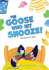 The Goose who hit Snooze