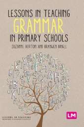 Lessons in Teaching Grammar in Primary Schools