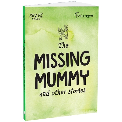 The Missing Mummy and Other Stories