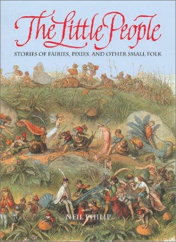 The Little People: Stories of Fairies, Pixies and Other Small Folk