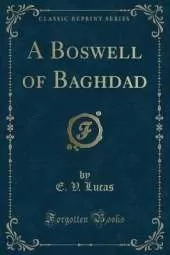 A Boswell of Baghdad (Classic Reprint)