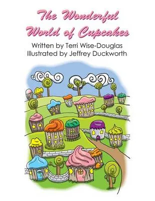 The Wonderful World of Cupcakes