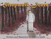 Sleepwalk Jones