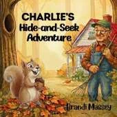 Charlie's Hide-and-Seek Adventure