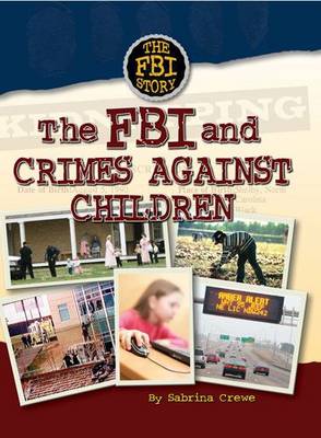 The FBI and Crimes Against Children