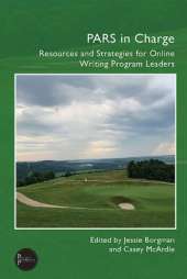 PARS in Charge: Resources and Strategies for Online Writing Program Leaders