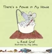 There's a Mouse in My House