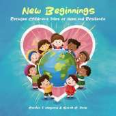 New Beginnings: Refugee Children's Tales of Hope and Resilience