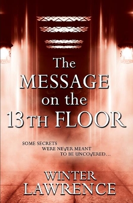 The Message on the 13th Floor: A Young Adult Paranormal Mystery