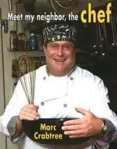 Meet My Neighbor, the Chef