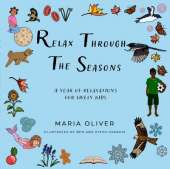 Relax Through the Seasons: a year of relaxations for lively kids