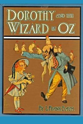 DOROTHY AND THE WIZARD IN OZ (Illustrated)