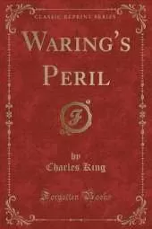 Waring's Peril (Classic Reprint)