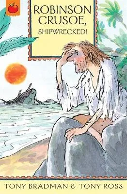 The Greatest Adventures in the World: Robinson Crusoe, Shipwrecked!