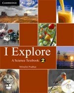 I Explore Primary Student Book with CD-ROM: A Science Textbook for Class 2