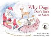 Why Dogs Don't Bark At Santa
