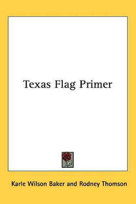 Texas Flag Primer