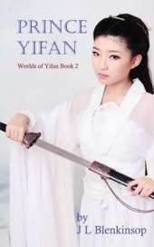 Prince Yifan: Worlds of Yifan Book 2