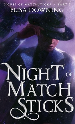 Night of Matchsticks