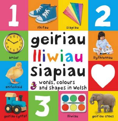 Geiriau, Lliwiau, Siapiau -- Words, Colours and Shapes in Welsh