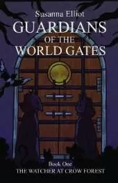 Guardians of the World Gates: The Watcher at Crow Forest