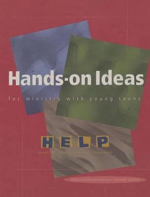 Hands-on Ideas for Ministry with Young Teens