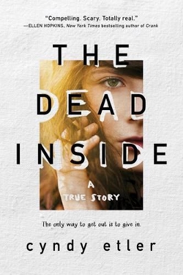 Dead Inside: A True Story
