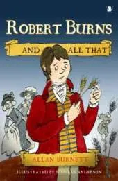 Robert Burns and All That