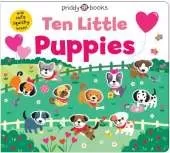 Ten Little Puppies: With cute squishy heads
