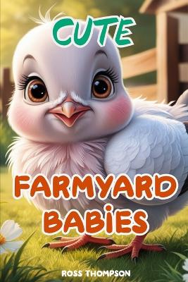 Cute Farmyard Babies