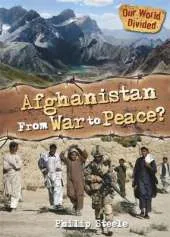 Our World Divided: Afghanistan From War to Peace