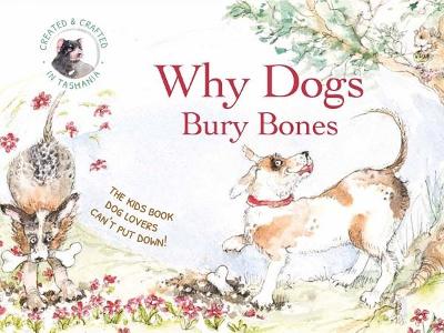 Why Dogs Bury Bones