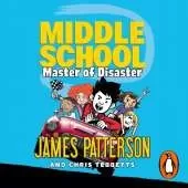Middle School: Master of Disaster: (Middle School 12)