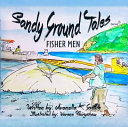 Sandy Ground Tales - Fisher Men
