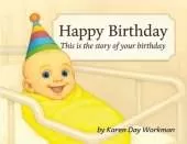 Happy Birthday This is the story of your birthday