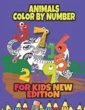 Animals Color by Number for Kids new edition: Fun Kids Activity Books, Unique Color By Number Design for drawing and coloring Stress Relieving Designs for Kids Relaxation Creative have, Stress Relieving Designs for Kids Relaxation...Animals
