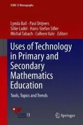 Uses of Technology in Primary and Secondary Mathematics Education: Tools, Topics and Trends