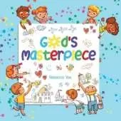 God's Masterpiece: Fearfully and Wonderfully Made