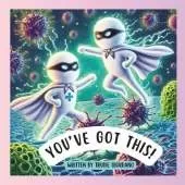 You've Got This!