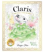Claris: Palace Party: Claris #5