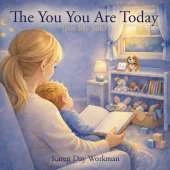 The You You Are Today (For My Son)