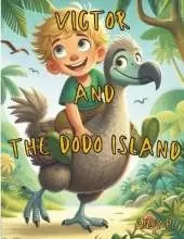 Victor and the Dodo Island: Victor's Quest to Understand the Dodo